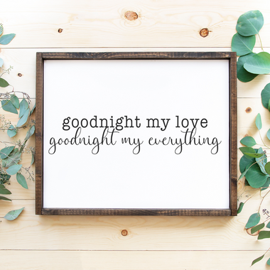 Goodnight, my love Sign