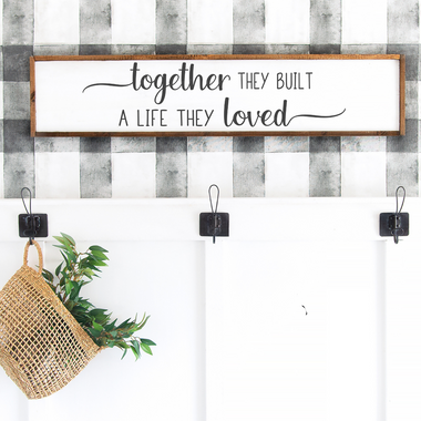 Together they built a life they loved